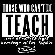...and practic light bondage after school.