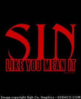 Sin Like You Mean It